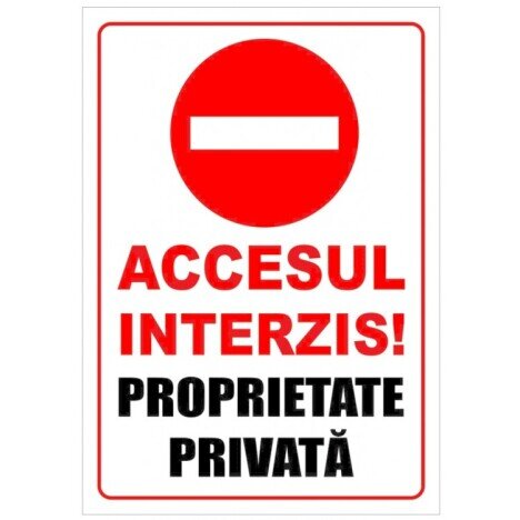 Proprietate privata si accesul interzis